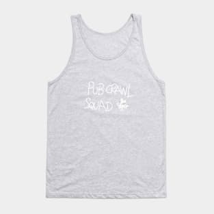 Pub Crawl Squad Tank Top